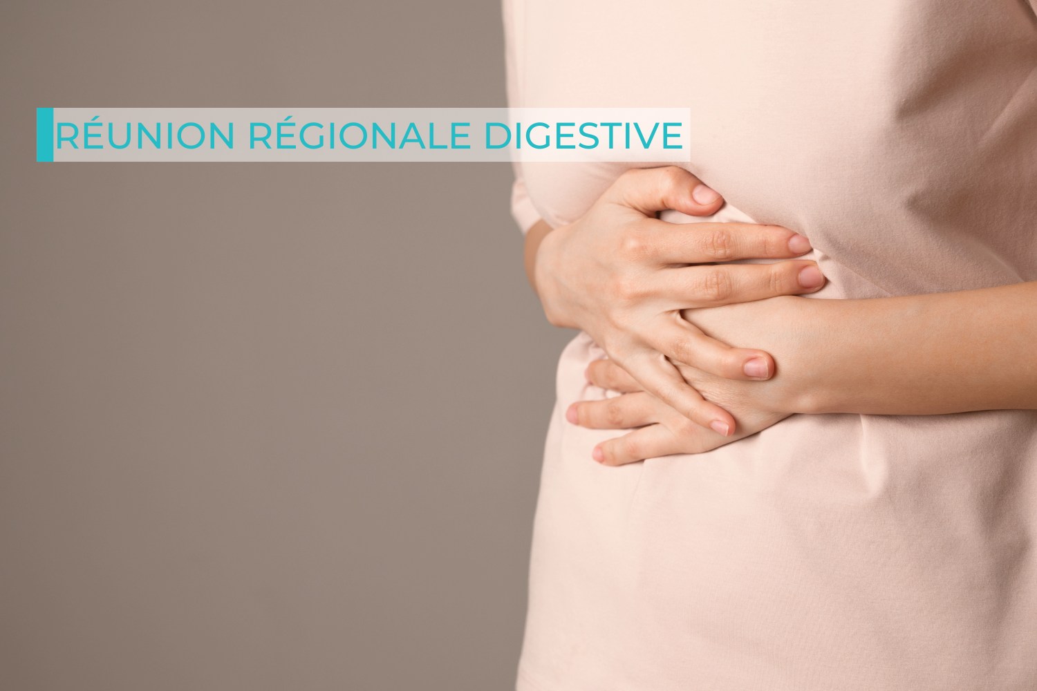 Réunion régionale digestive : les dispositives sont disponibles