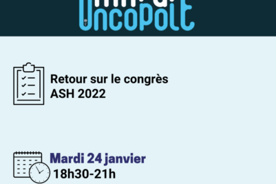 Mardi de l’Oncopole Post ASH 2022