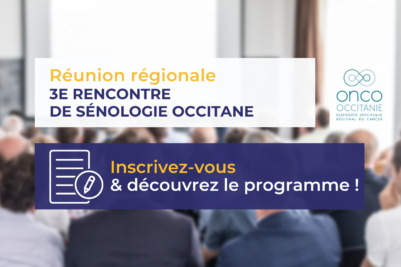 Réunion régionale 3e Rencontre de Sénologie Occitane