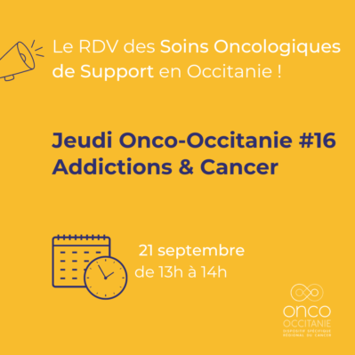 Jeudi Onco-Occitanie #16 : Addictions & Cancer