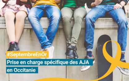 #SeptembreEnOr : une prise en charge spécifique des adolescents et des jeunes adultes atteints de cancer en Occitanie
