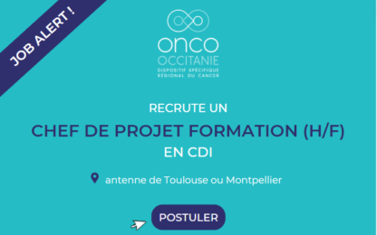 Onco-Occitanie recrute un chef de projet formation (h/f) en CDI