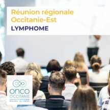 Réunion Régionale Lymphome Occitanie-Est