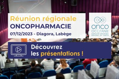 Réunion régionale OncoPharmacie : les présentations sont disponibles !