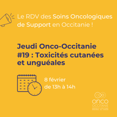 Jeudi d’Onco-Occitanie #19 : Toxicités cutanées et unguéales