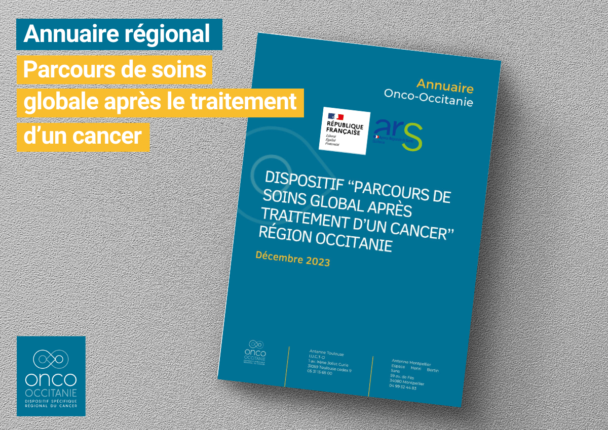 Mise à jour de l’annuaire : dispositif « parcours de soins global après le traitement d’un cancer » en Occitanie