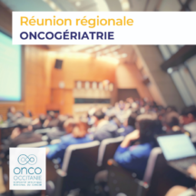Réunion régionale Oncogériatrie 2024
