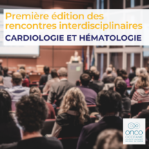 Première édition des rencontres interdisciplinaires: Cardiologie et Hématologie 2024