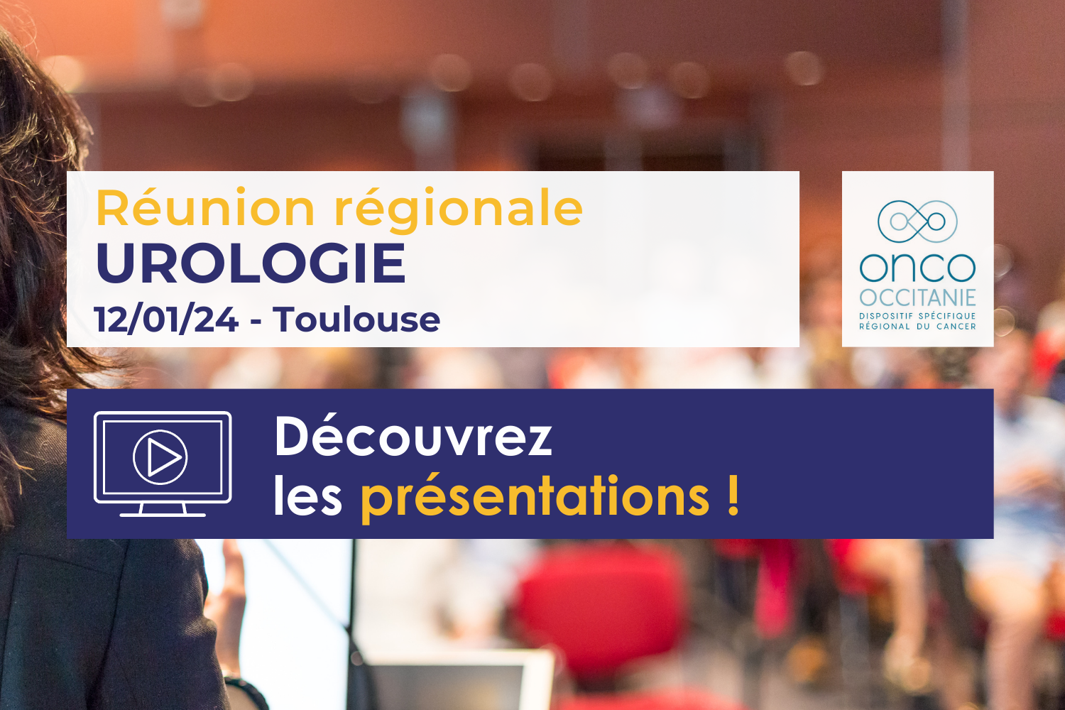 Réunion régionale Urologie : les présentations sont disponibles !