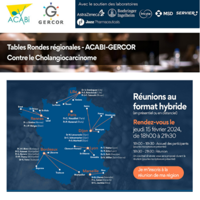 Tables rondes régionales  ACABI-GERCORD : contre le Cholangiocarcinome