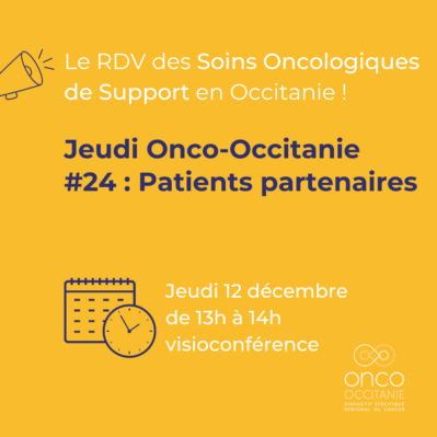 Jeudi Onco-Occitanie #24 : Patients partenaires