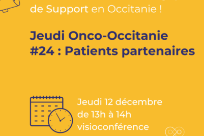 Jeudi Onco-Occitanie #24 : Patients partenaires