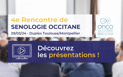 4e Rencontre de Sénologie Occitane : les présentations sont disponibles !