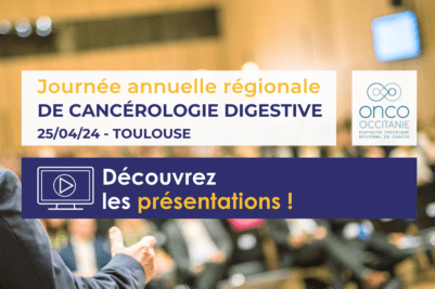 Journée Annuelle Régionale de Cancérologie Digestive : les présentations sont disponibles !