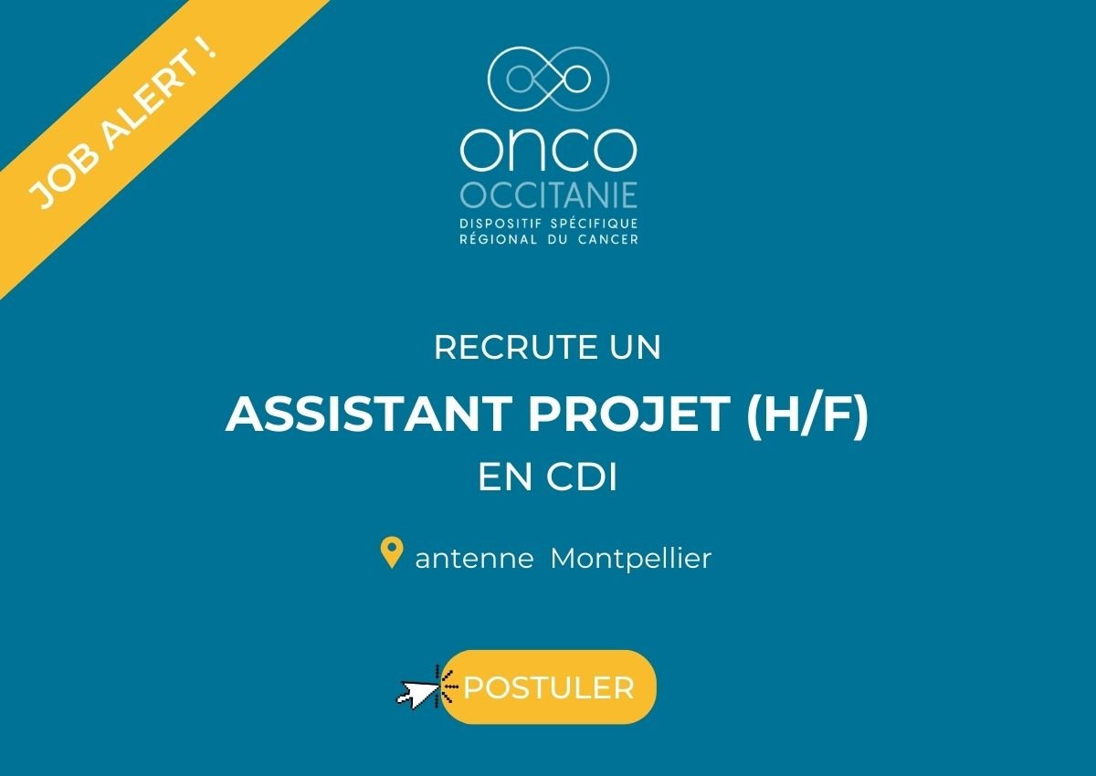 Onco-Occitanie recrute un Assistant Projet (H/F) en CDI