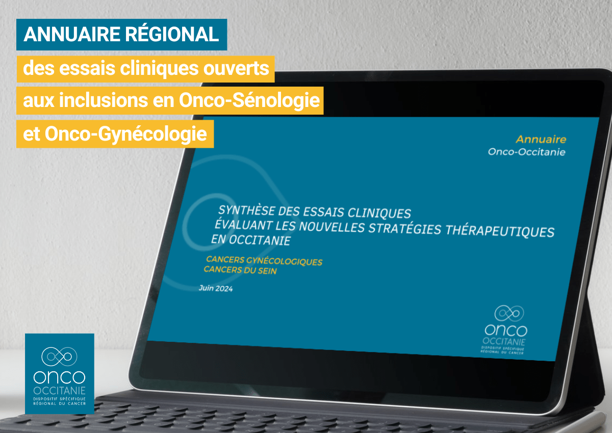 Mise à jour de l’annuaire régional des essais cliniques ouverts aux inclusions en Onco-Sénologie et Onco-Gynécologie :