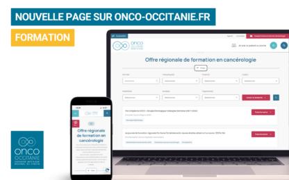 L’offre régionale de FORMATION en cancérologie sur onco-occitanie.fr !