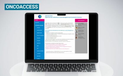 ONCOACCESS : Nouvel outil en ligne sur les accès dérogatoires en oncologie