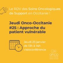 Jeudi Onco-Occitanie #25 : Approche du patient vulnérable