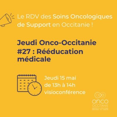 Jeudi Onco-Occitanie #27 : Rééducation médicale