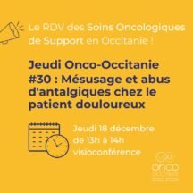 Jeudi Onco-Occitanie #30 : Mésusage et abus d’antalgiques chez le patient douloureux