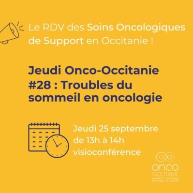 Jeudi Onco-Occitanie #28 : Troubles du sommeil en oncologie