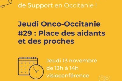 Jeudi Onco-Occitanie #29 : Place des aidants et des proches