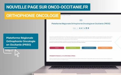 Plateforme Régionale Orthophonie Oncologie en Occitanie (PR3O)