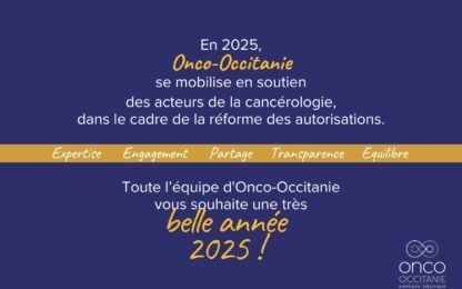 Onco-Occitanie vous souhaite une très belle année 2025 !