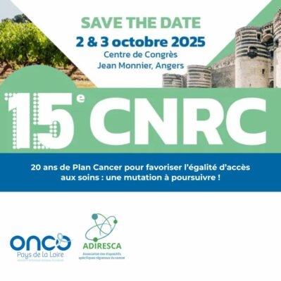 15e CNRC – Congrès National des Réseaux de Cancérologie