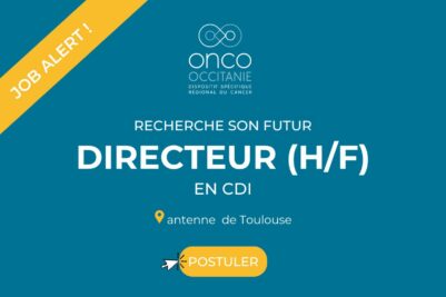 Onco-Occitanie recrute son futur Directeur (H/F)