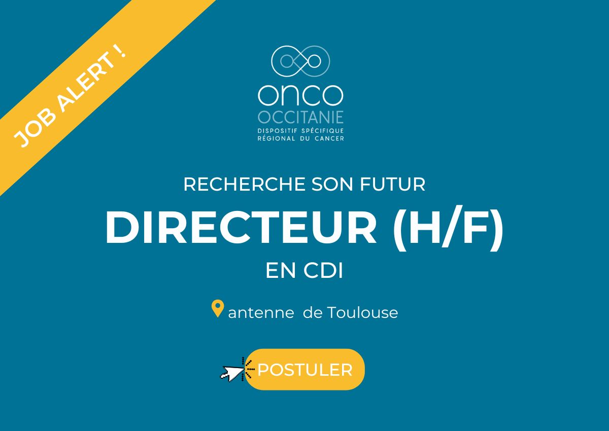Onco-Occitanie recrute son futur Directeur (H/F)