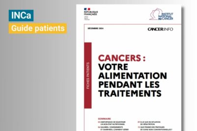 Guide patients : « Cancers : votre alimentation pendant les traitements »