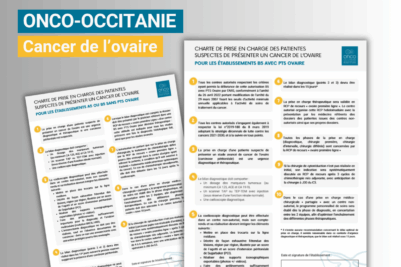Charte de prise en charge des patientes suspectes de présenter un cancer de l’ovaire – Onco-Occitanie