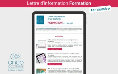 Nouveau : Lettre d’information Onco-Occitanie « Formation »