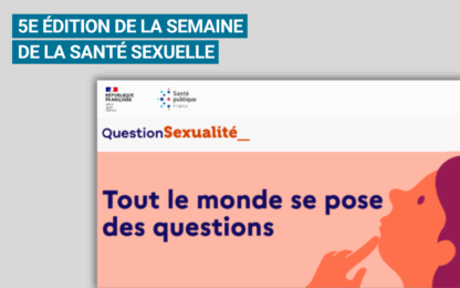 5e édition de la Semaine de la Santé Sexuelle