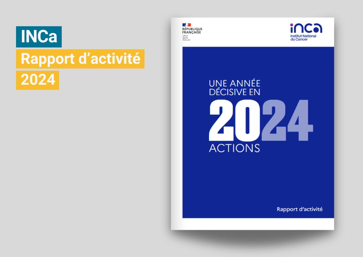 Rapport d’activité 2024 – INCa