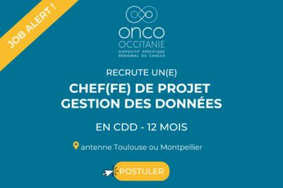 Onco-Occitanie recrute un(e) chef(fe) de projet Gestion des données en CDD (12 mois)
