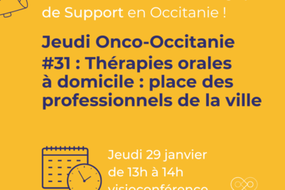 Jeudi Onco-Occitanie #31 : Thérapies orales à domicile :  place des professionnels de la ville
