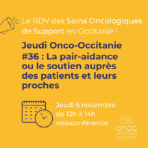 Jeudi Onco-Occitanie #36 : La pair-aidance ou le soutien auprès des patients et leurs proches