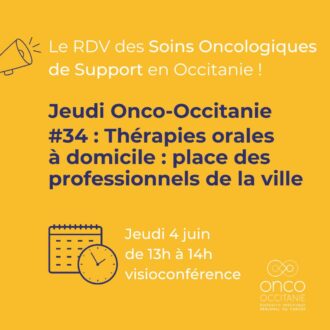 Jeudi Onco-Occitanie #34 : Thérapies orales à domicile : place des professionnels de la ville