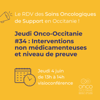 Jeudi Onco-Occitanie #34 : Interventions non médicamenteuses et niveau de preuve