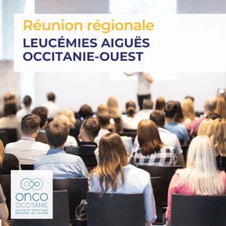 Réunion Régionale Leucémies Aigues Occitanie-Ouest 2026
