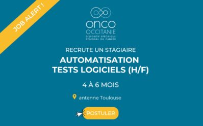 Onco-Occitanie recrute un stagiaire « Automatisation tests logiciels » (H/F)