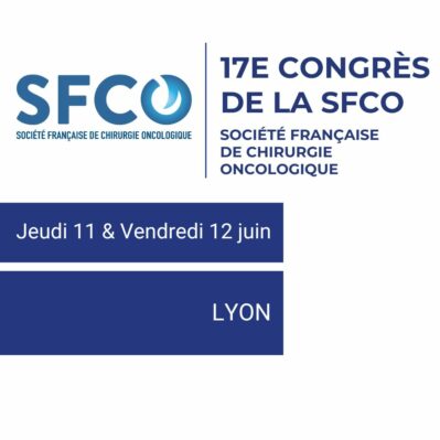 17e Congrès de la Société Francophone de Chirurgie Oncologique (SFCO)