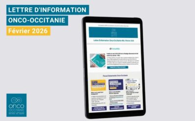 Lettre d&rsquo;information Onco-Occitanie – Février 2026