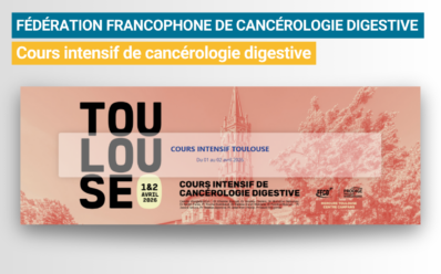 Fédération Francophone de Cancérologie Digestive – Cours intensif – 1er & 2 avril 2026