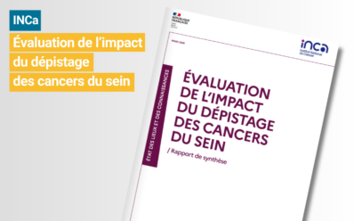 Evaluation de l’impact du dépistage des cancers du sein – INCa