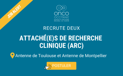 Onco-Occitanie recrute deux Attaché(e)s de Recherche Clinique (ARC)