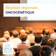Réunion Régionale Oncogénétique 2026